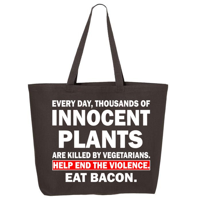 Help End The Violence Eat Bacon  25L Jumbo Tote