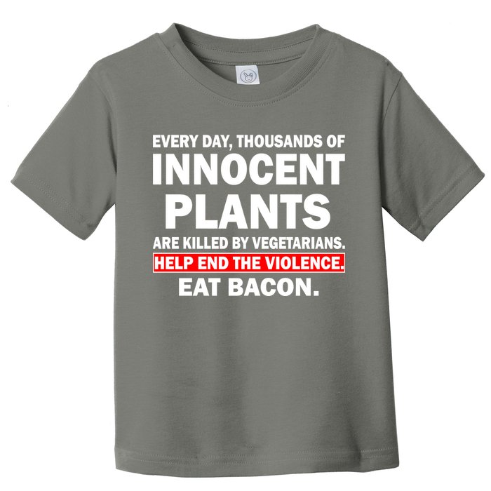 Help End The Violence Eat Bacon  Toddler T-Shirt