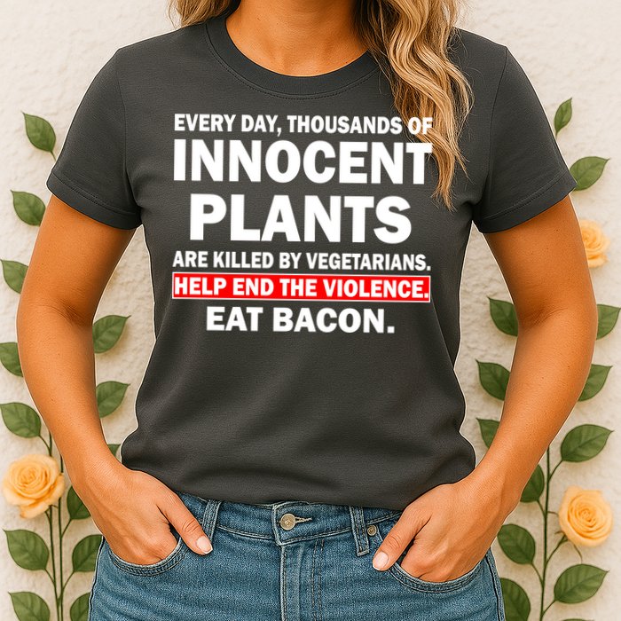 Help End The Violence Eat Bacon  Womens T-Shirt