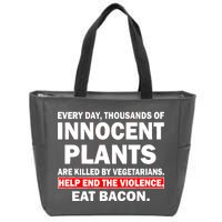 Help End The Violence Eat Bacon  Zip Tote Bag