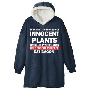 Help End The Violence Eat Bacon  Hooded Wearable Blanket