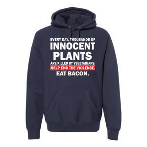 Help End The Violence Eat Bacon  Premium Hoodie