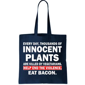 Help End The Violence Eat Bacon  Tote Bag