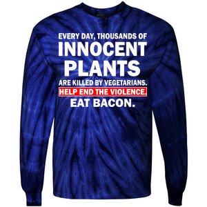 Help End The Violence Eat Bacon  Tie-Dye Long Sleeve Shirt