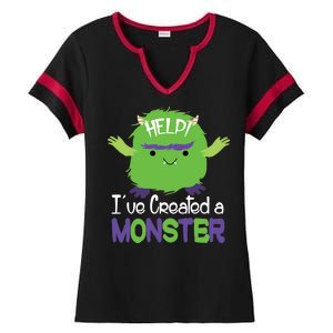 Help I've Created A Monster Ladies Halftime Notch Neck Tee