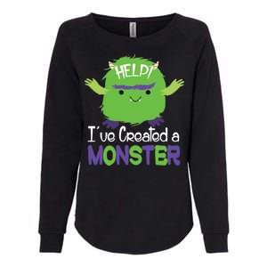 Help I've Created A Monster Womens California Wash Sweatshirt