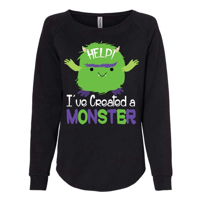 Help I've Created A Monster Womens California Wash Sweatshirt