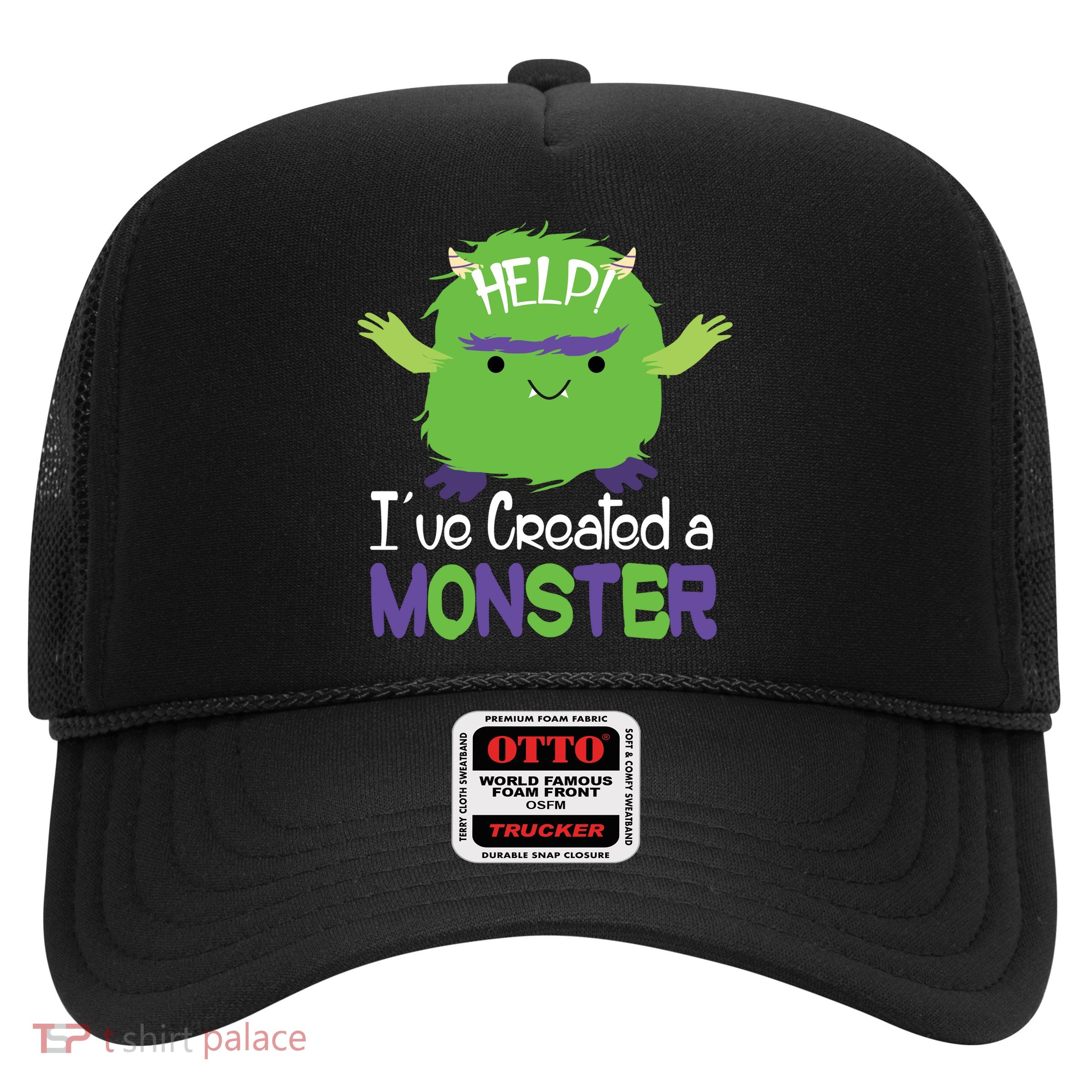 Help I've Created A Monster Trucker Hat