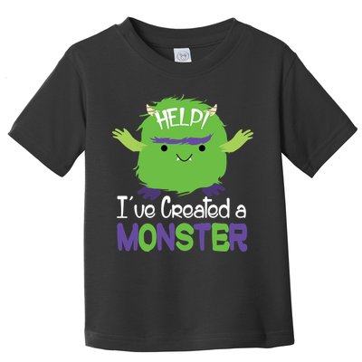 Help I've Created A Monster Toddler T-Shirt
