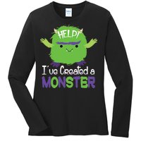 Help I've Created A Monster Ladies Long Sleeve Shirt