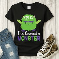 Help I've Created A Monster Womens T-Shirt