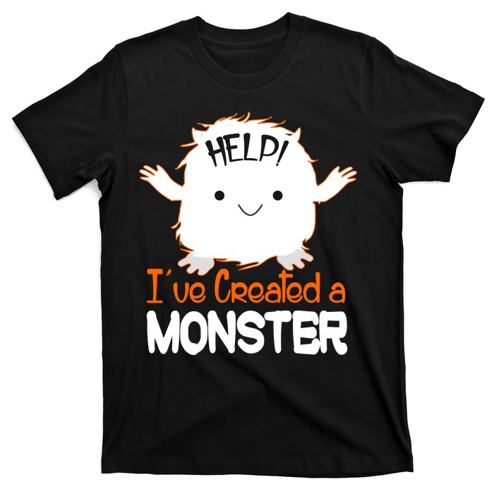 Help I've Created a Monster Funny Halloween T-Shirt