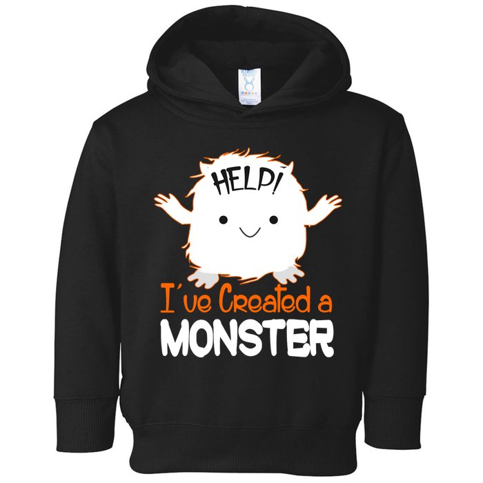 Help I've Created a Monster Funny Halloween Toddler Hoodie