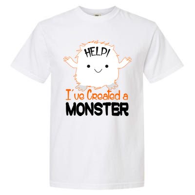 Help I've Created a Monster Funny Halloween Garment-Dyed Heavyweight T-Shirt