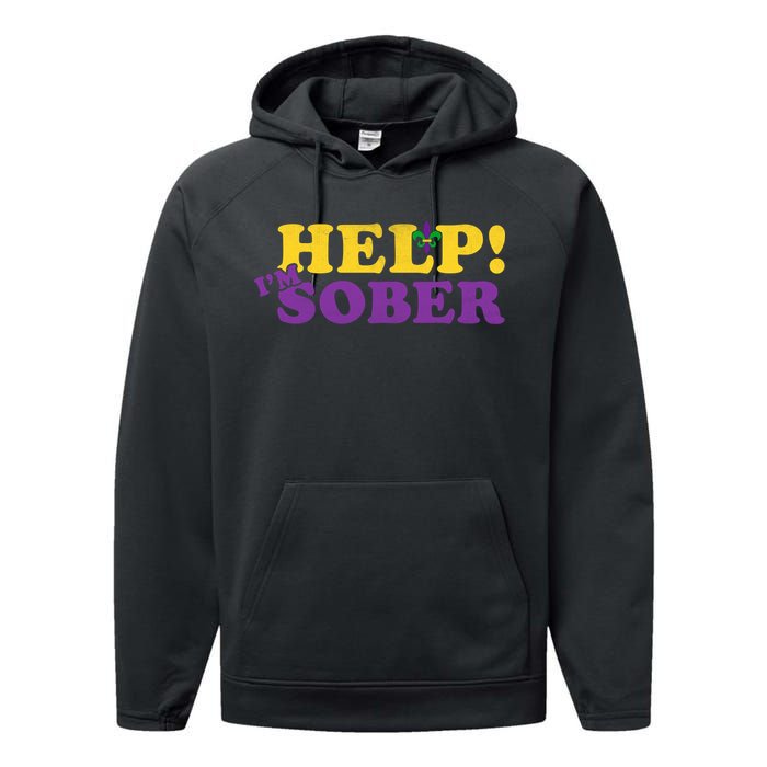 Help Me I'm Sober Mardi Gras Performance Fleece Hoodie