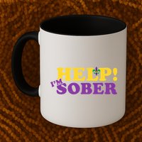 Help Me I'm Sober Mardi Gras Mug