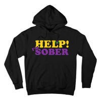 Help Me I'm Sober Mardi Gras Tall Hoodie