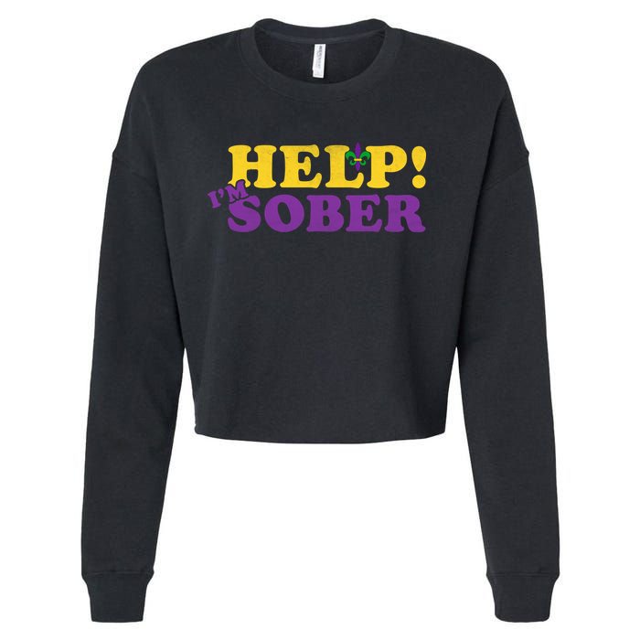 Help Me I'm Sober Mardi Gras Cropped Pullover Crew