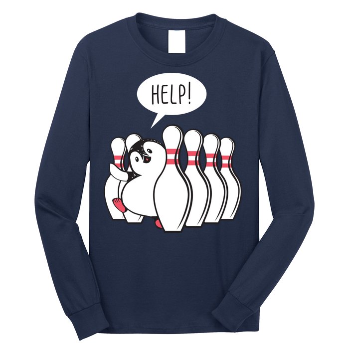 Help Penguin Bowling Pin Long Sleeve Shirt