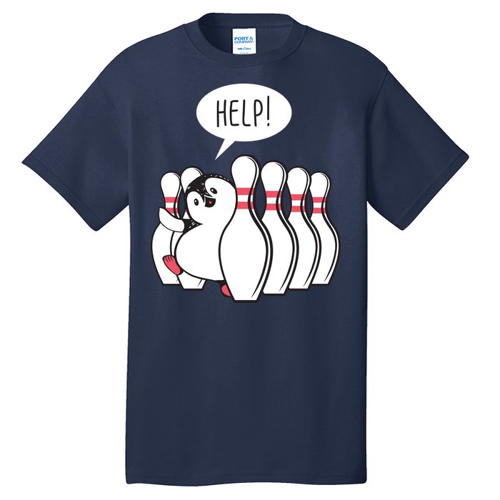 Help Penguin Bowling Pin Tall T-Shirt