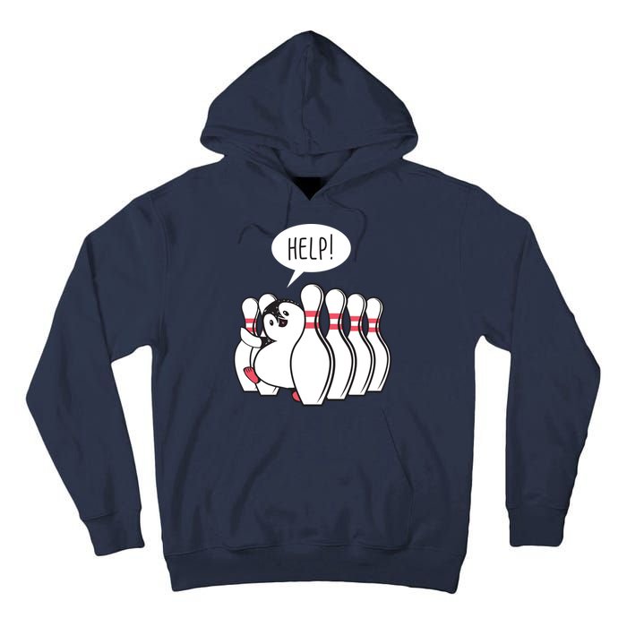 Help Penguin Bowling Pin Tall Hoodie