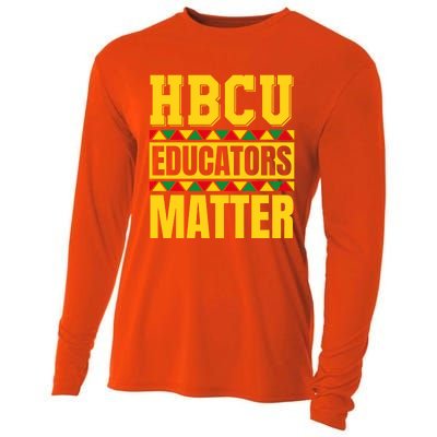 Hbcu Educators Matter Funny Hbcu Educator Black History Gift Cooling Performance Long Sleeve Crew