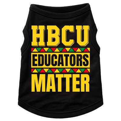 Hbcu Educators Matter Funny Hbcu Educator Black History Gift Doggie Tank