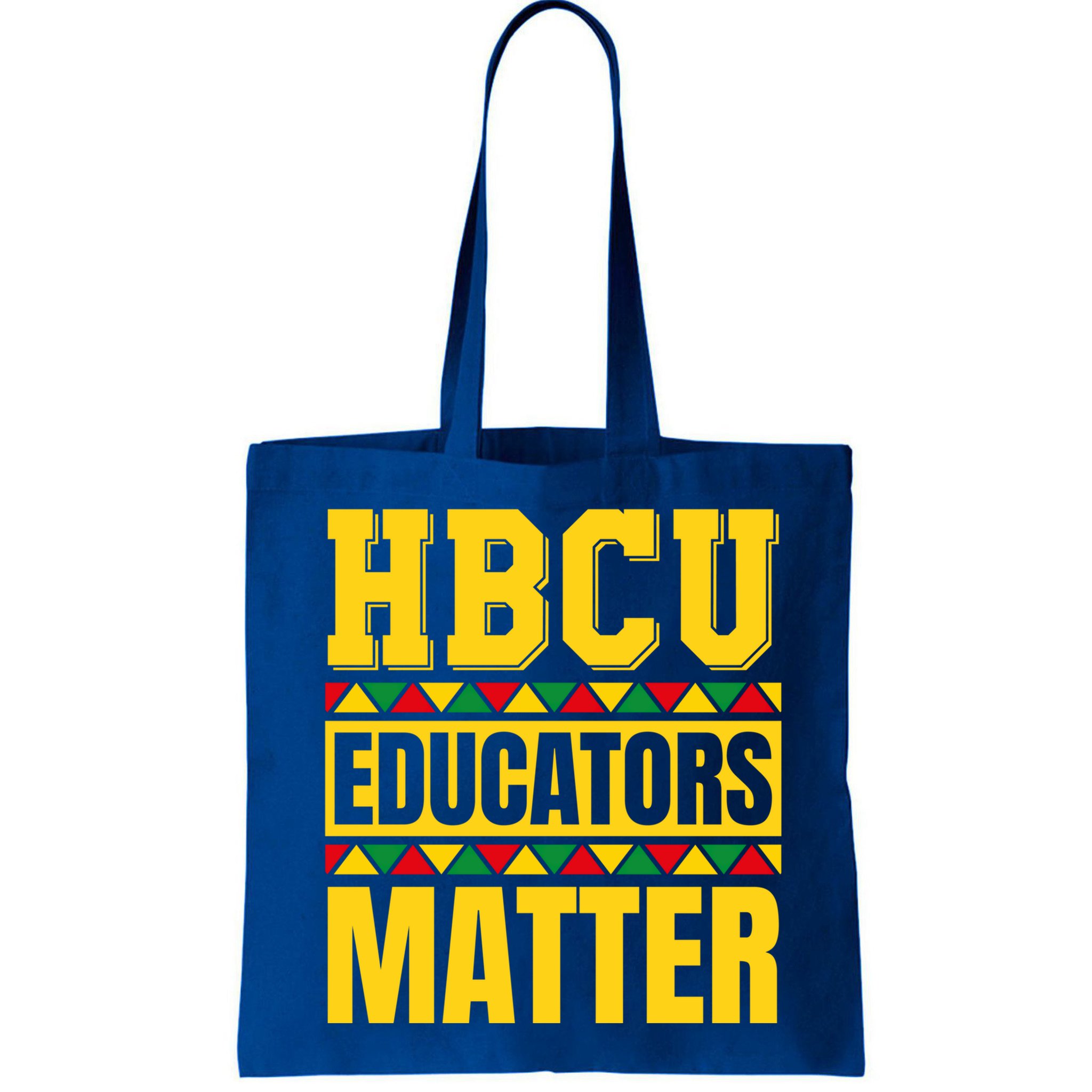 Hbcu Educators Matter Funny Hbcu Educator Black History Gift Bag