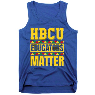 Hbcu Educators Matter Funny Hbcu Educator Black History Gift Tank Top