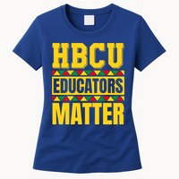 Hbcu Educators Matter Funny Hbcu Educator Black History Gift Womens T-Shirt