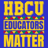 Hbcu Educators Matter Funny Hbcu Educator Black History Gift Womens T-Shirt