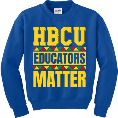 Hbcu Educators Matter Funny Hbcu Educator Black History Gift Kids Sweatshirt