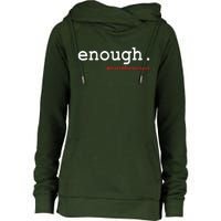 Hashtag #Enough March For Our Lives Womens Funnel Neck Pullover Hood