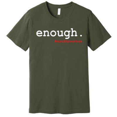 Hashtag #Enough March For Our Lives Premium T-Shirt