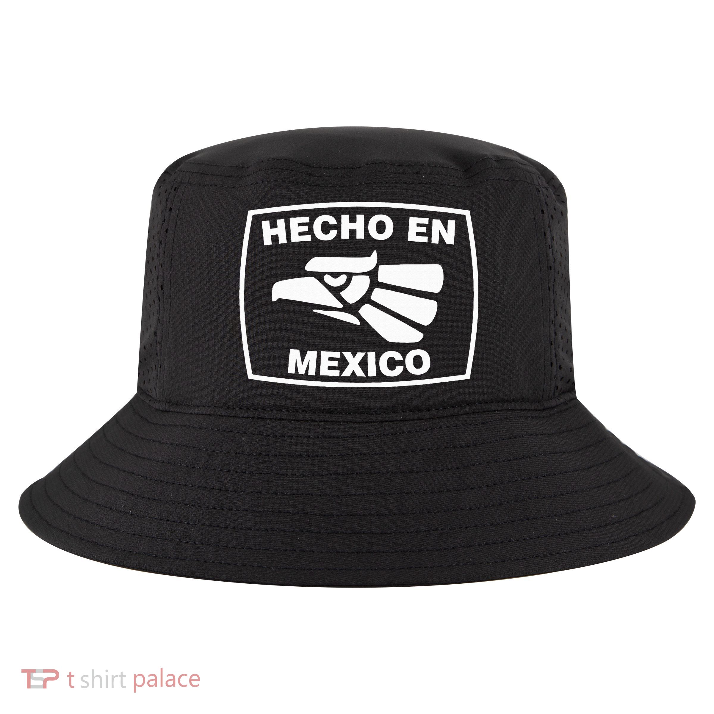 Hecho En Mexico Made In Mexico Vintage Fun Cool Comfort Performance Bucket Hat