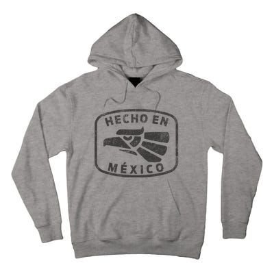 Hecho En Mexico Made In Mexico Vintage Fun Tall Hoodie