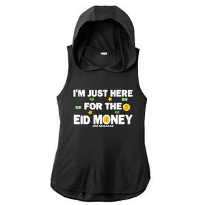 Happy Eid Mubarak Funny Eid Al Fitr I'm Here For Money Ladies PosiCharge Tri-Blend Wicking Draft Hoodie Tank