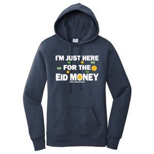 Happy Eid Mubarak Funny Eid Al Fitr I'm Here For Money Women's Pullover Hoodie