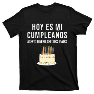 Hoy Es Mi Cumpleaos Funny Birthday Gift Spanish Playera T-Shirt