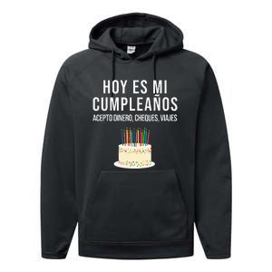 Hoy Es Mi Cumpleaños Funny Birthday Gift Spanish Playera Performance Fleece Hoodie