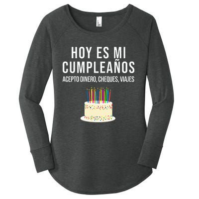 Hoy Es Mi Cumpleaños Funny Birthday Gift Spanish Playera Women's Perfect Tri Tunic Long Sleeve Shirt