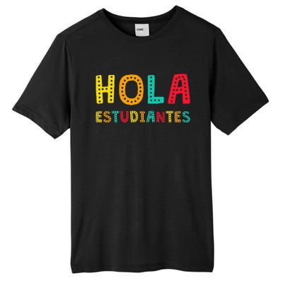 Hola Estudiantes Maestra Back to School Spanish Teacher Tall Fusion ChromaSoft Performance T-Shirt