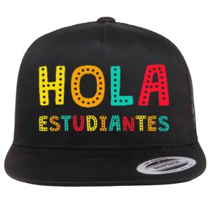 Hola Estudiantes Maestra Back to School Spanish Teacher Flat Bill Trucker Hat