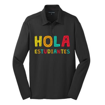 Hola Estudiantes Maestra Back to School Spanish Teacher Silk Touch Performance Long Sleeve Polo