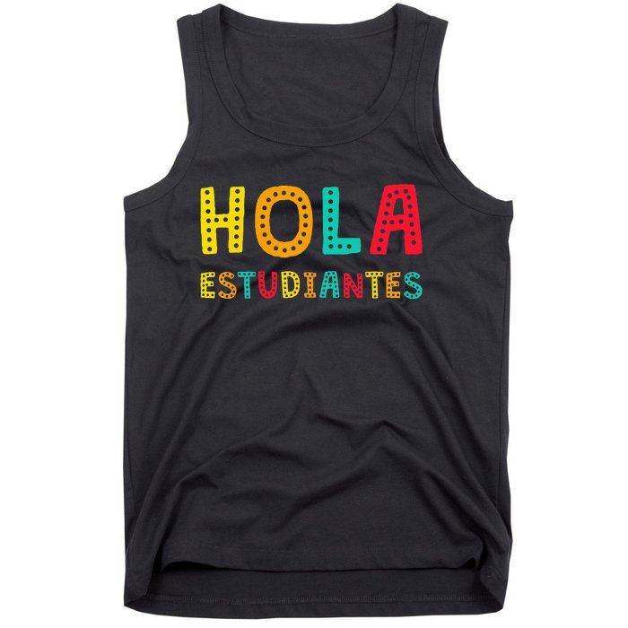 Hola Estudiantes Maestra Back to School Spanish Teacher Tank Top