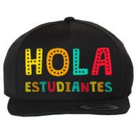 Hola Estudiantes Maestra Back to School Spanish Teacher Wool Snapback Cap