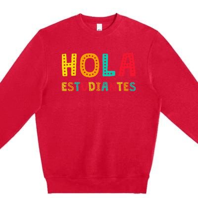 Hola Estudiantes Maestra Back to School Spanish Teacher Premium Crewneck Sweatshirt