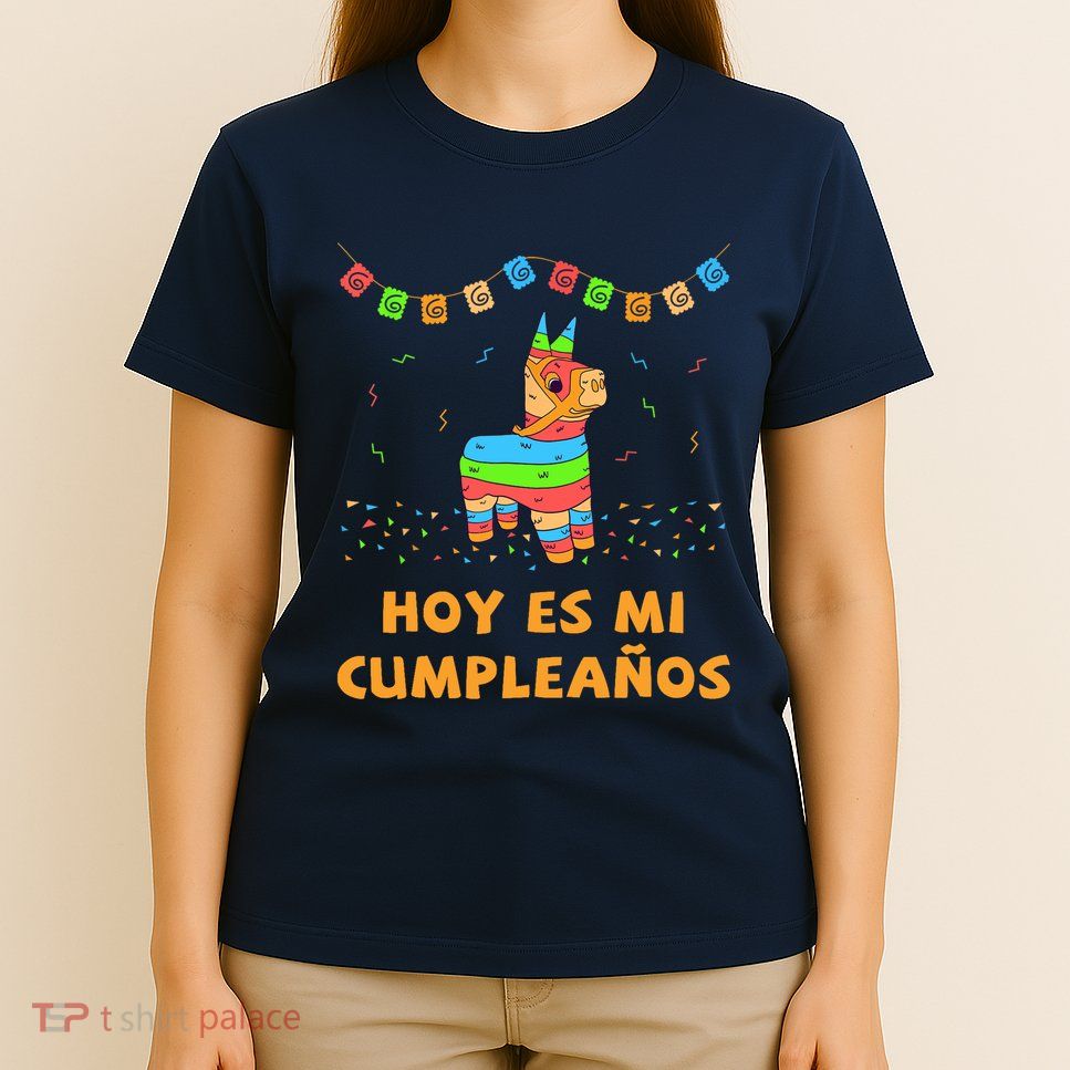 Hoy Es Mi Cumpleanos Pinata Birthday Cinco De Mayo T-Shirt