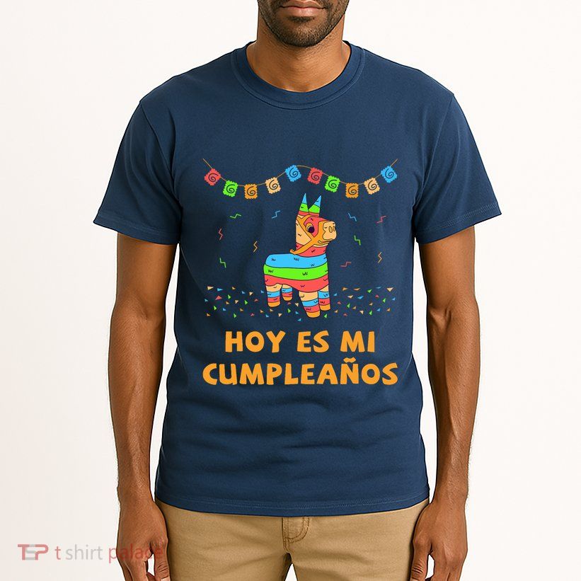 Hoy Es Mi Cumpleanos Pinata Birthday Cinco De Mayo Tall T-Shirt