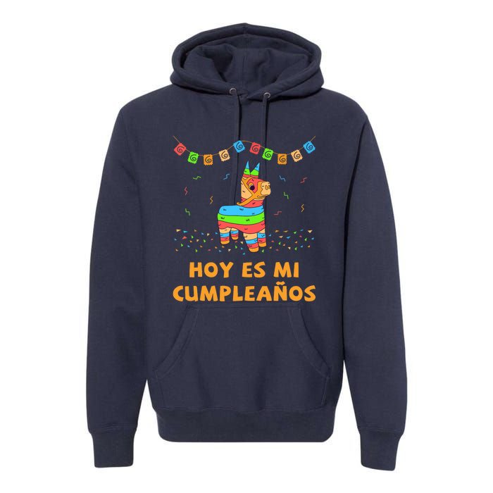 Hoy Es Mi Cumpleanos Pinata Birthday Cinco De Mayo Premium Hoodie